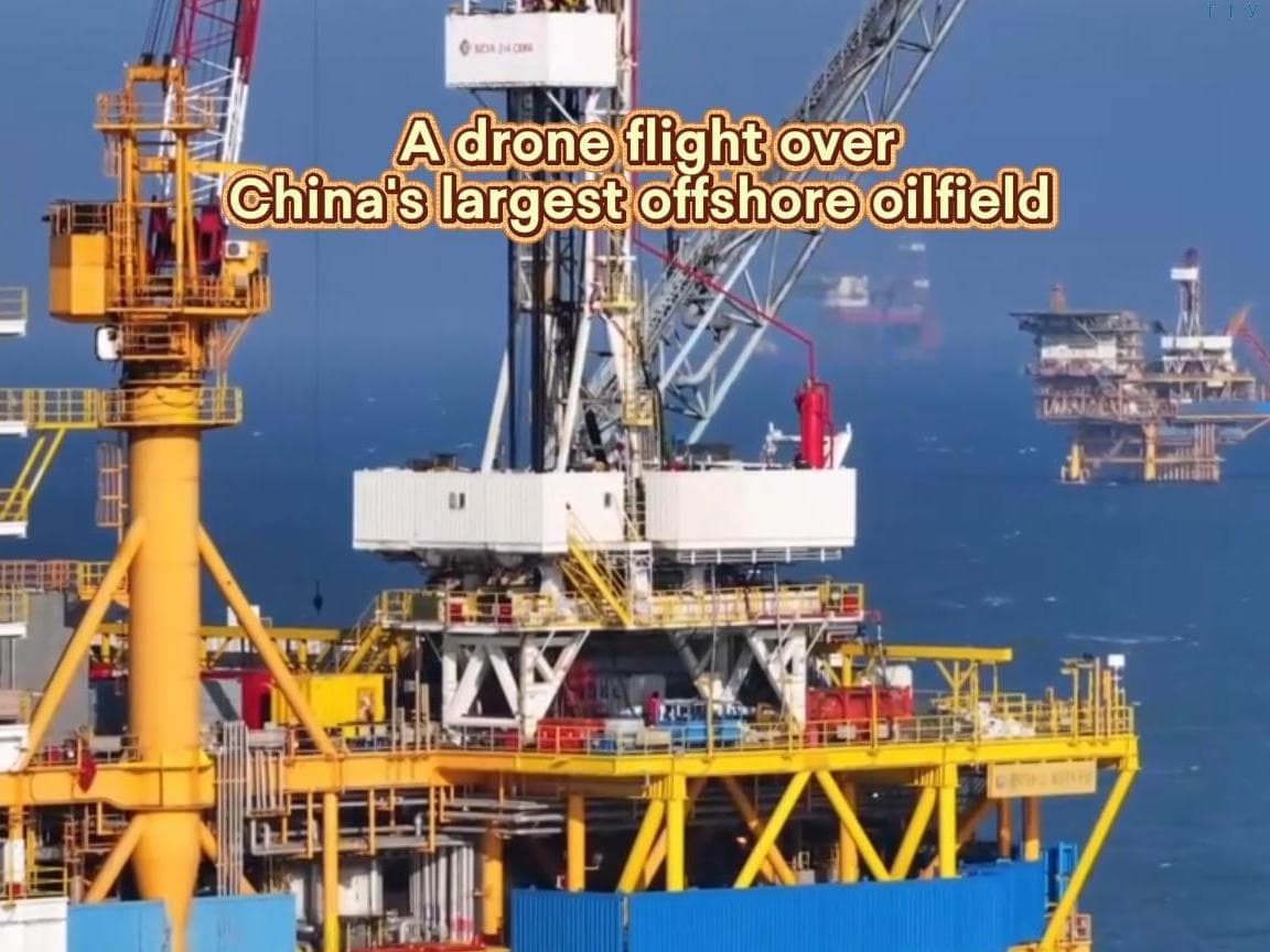 โบยบินชม 'แหล่งผลิตน้ำมันนอกชายฝั่ง' ใหญ่สุดของจีน