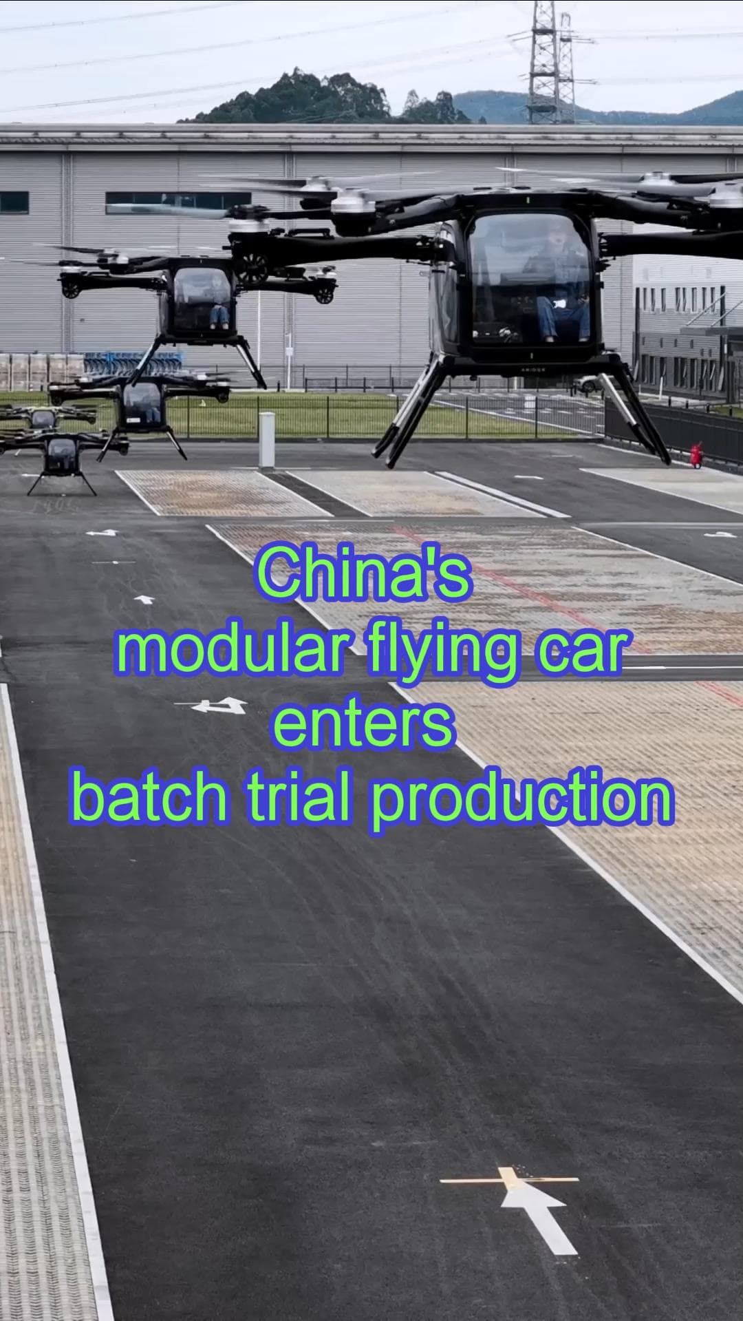 จีนทดลองผลิต ‘รถยนต์บินได้’ แบบล็อต ชูศักยภาพเสร็จ 1 ลำทุก 30 นาที